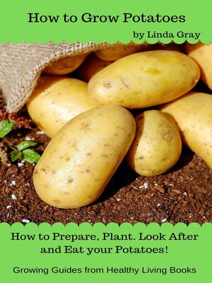cover image of How to Grow Potatoes